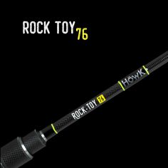 Howk Rock Toy 76 Rod
